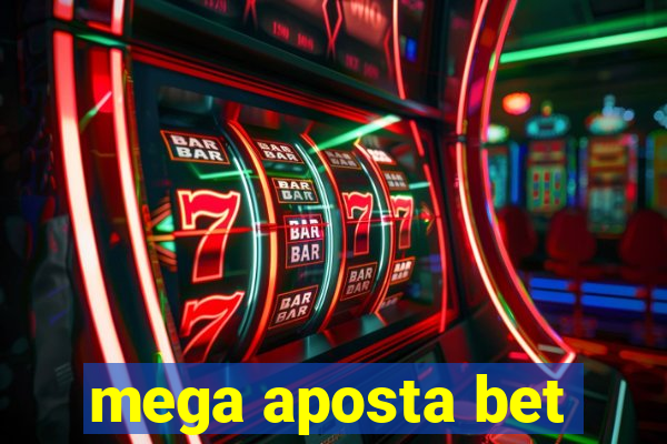 mega aposta bet